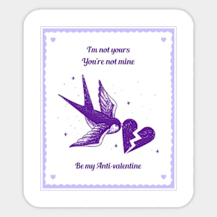 Be my Anti-Valentine Funny Valentines Day Anti Valentine Cute Bird Heart Love Sticker